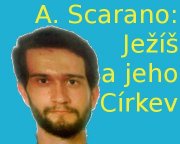 náhled titulu - P. Angelo Scarano: Ježíš a jeho Církev